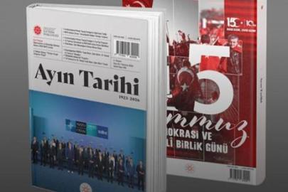 İletişim Başkanlığınca hazırlanan 'Ayın Tarihi' dergisinin temmuz sayısı yayımlandı